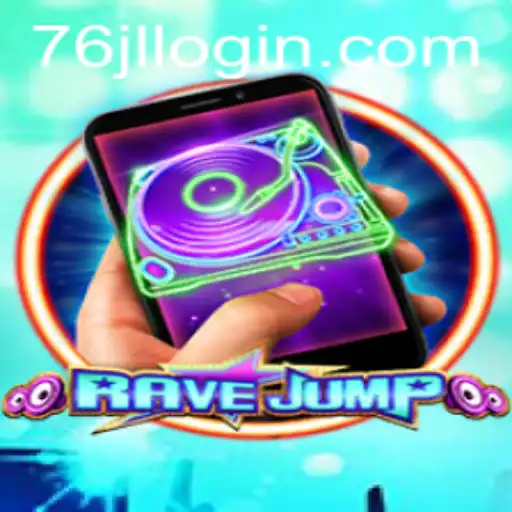 RaveJumpmobile: A Revolutionary Gaming Experience with 76JL.COM